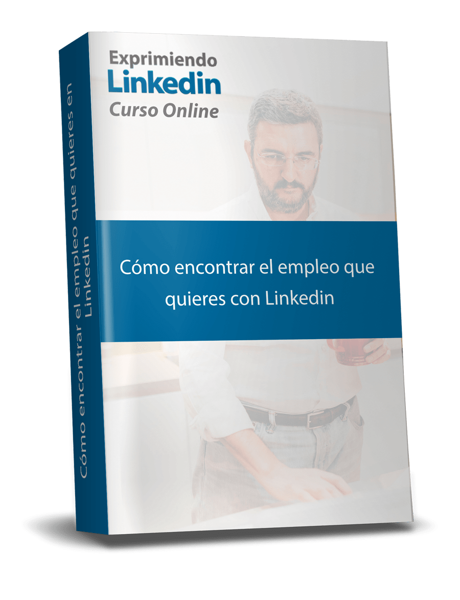 Cómo encontrar el empleo que quieres en Linkedin
